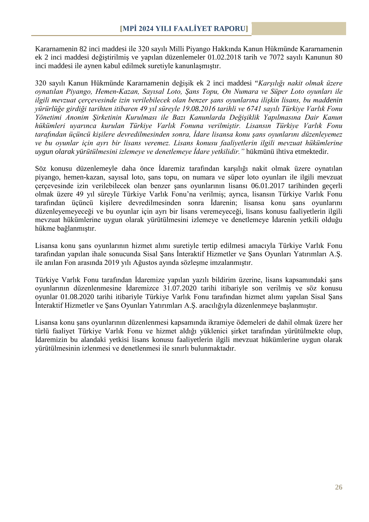 MPİ 2024 Faaliyet Raporunda lisans ve işletme devrini açıklayan sayfa